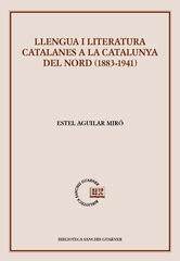 Llengua i literatura catalanes a la Catalunya del Nord (1883-1941) Llengua i literatura catalanes a la Catalunya del Nord (1883-1941)