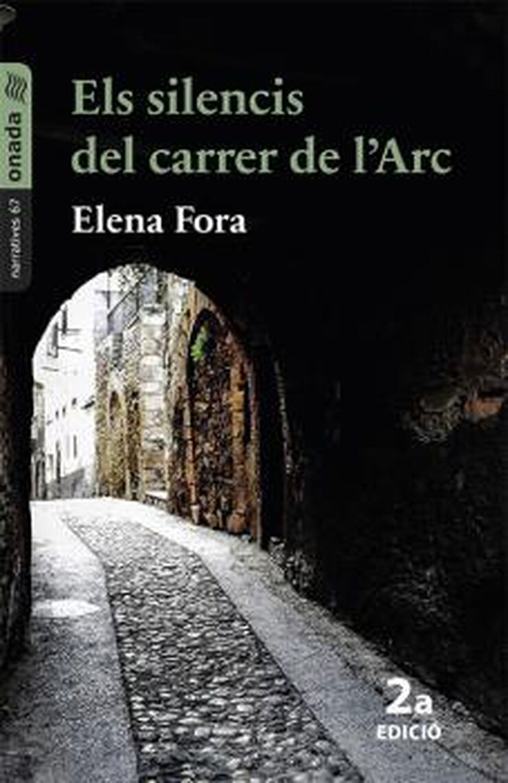 Els Silencis Del Carrer De L'Arc