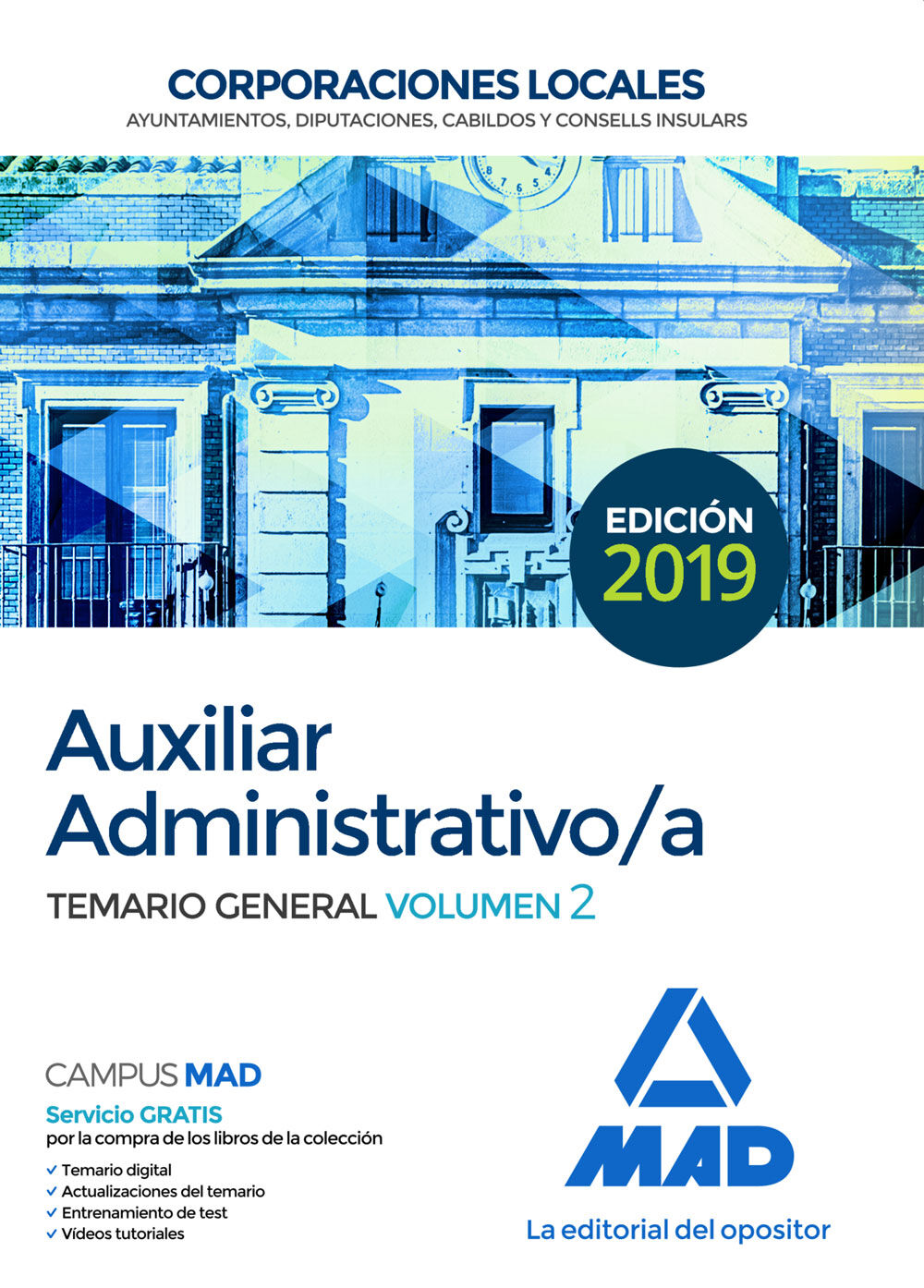 Auxiliar Administrativo de Corporaciones Locales. Temario General Vol. 2
