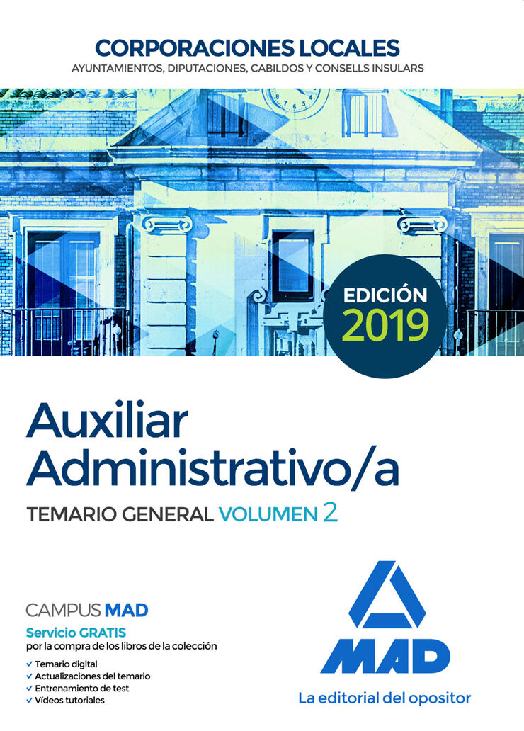 Auxiliar Administrativo de Corporaciones Locales. Temario General Vol. 2