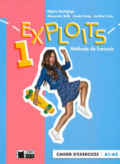 Exploits 1 Cahier d'exercices A1-A2