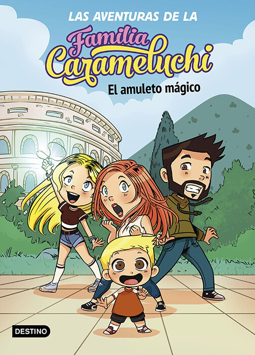 Las Aventuras de la Familia Carameluchi 1. El amuleto m&aacute;gico