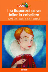 I la Rapunzel es va tallar la melena I la Rapunzel es va tallar la melena