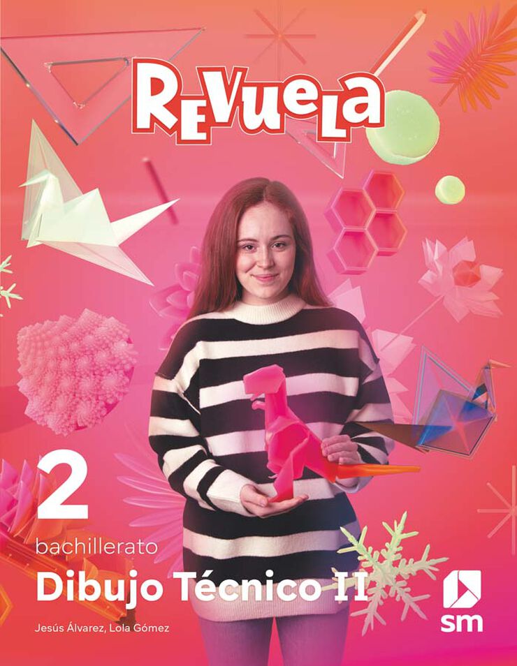 Dibujo Técnico Ii. 2 Bachillerato. Revuela