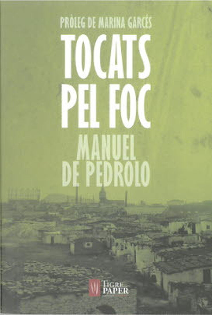 Tocats pel foc