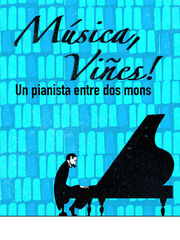 Música, Viñes! Música, Viñes!