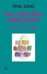 Los vínculos amorosos Los vínculos amorosos