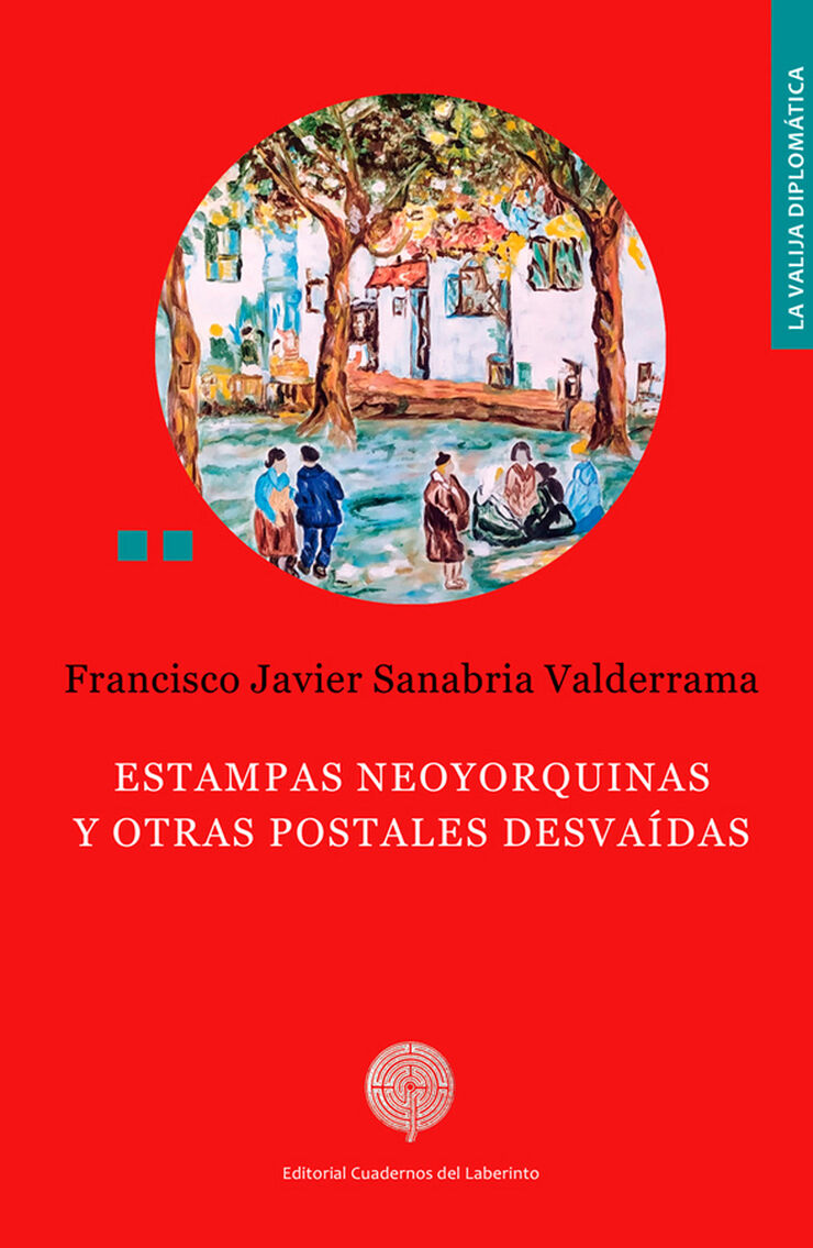 Estampas neoyorquinas y otras postales desvaídas