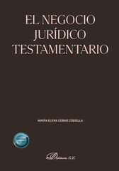 El negocio jurídico testamentario El negocio jurídico testamentario