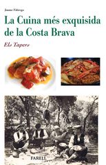 La cuina més exquisida de la Costa Brava