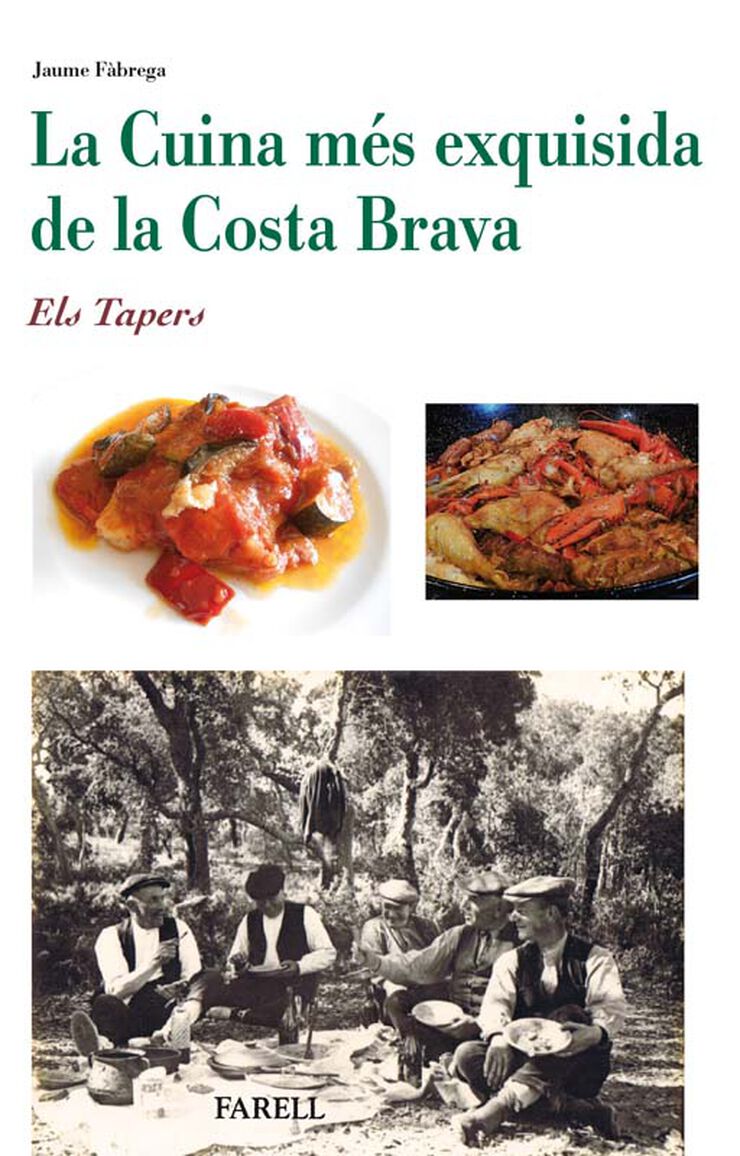 La cuina més exquisida de la Costa Brava