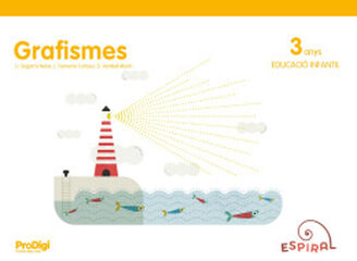 Grafismes. Llengua 3 anys &ndash; Espiral. ProDigi
