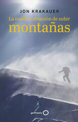 La maldita obsesión de subir montañas La maldita obsesión de subir montañas