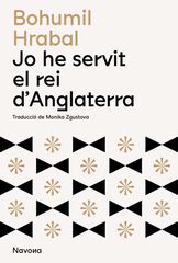Jo he servit el rei d'Anglaterra Jo he servit el rei d'Anglaterra