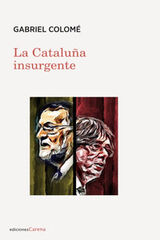 La Catalu&ntilde;a insurgente