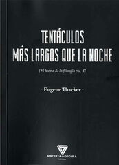 Tentáculos más largos que la noche