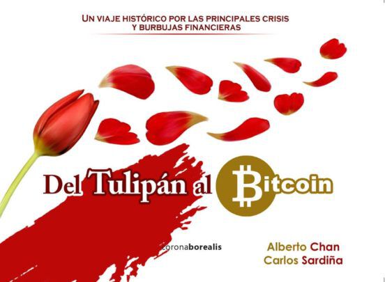 Del tulip&aacute;n al bitcoin