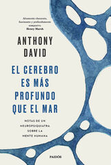 El cerebro es más profundo que el mar El cerebro es más profundo que el mar