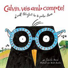 Calvin, vés amb compte!