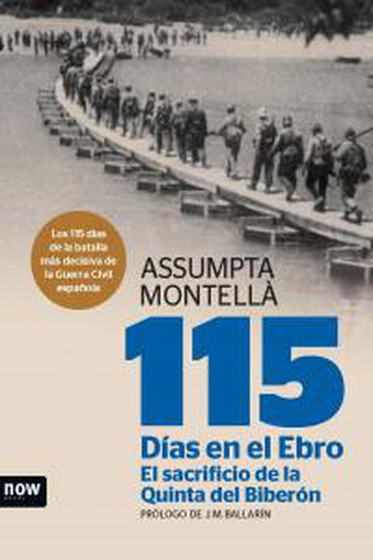 115 días en el Ebro. El sacrificio de la Quinta del Biberón