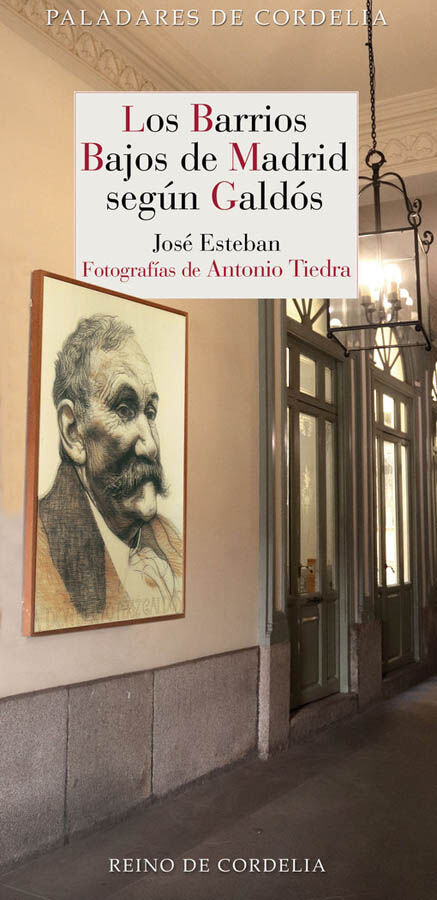 Los barrios bajos de Madrid, seg&uacute;n Gald&oacute;s
