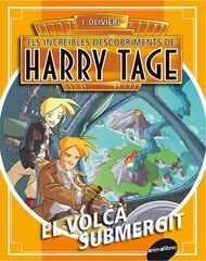 Els increibles descobriments de Harry Tage: El volcà submergit Els increibles descobriments de Harry Tage: El volcà submergit