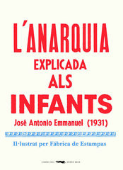 L'anarquia explicada als infants L'anarquia explicada als infants