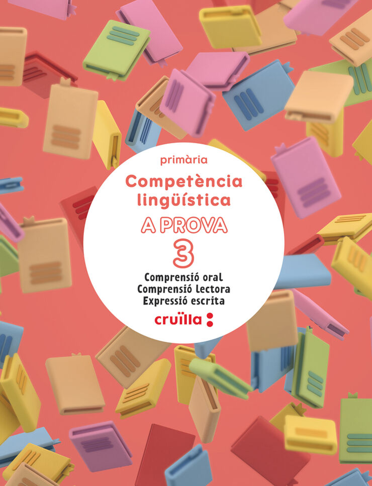 Competència lingüística. A prova. 3r Primària