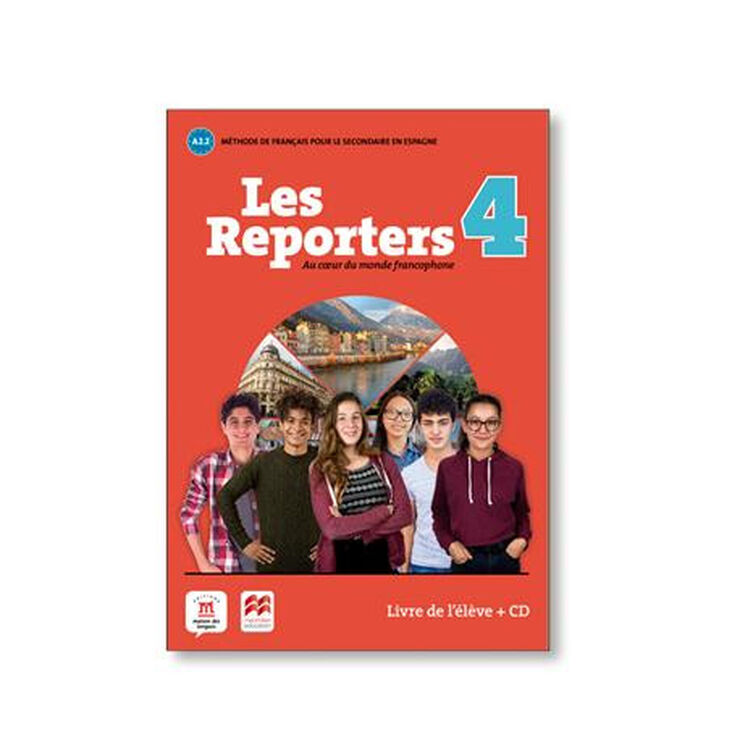 Les Reporters 4 A2.2 Livre L'Eleve +Cd