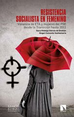 Resistencia socialista en femenino Resistencia socialista en femenino