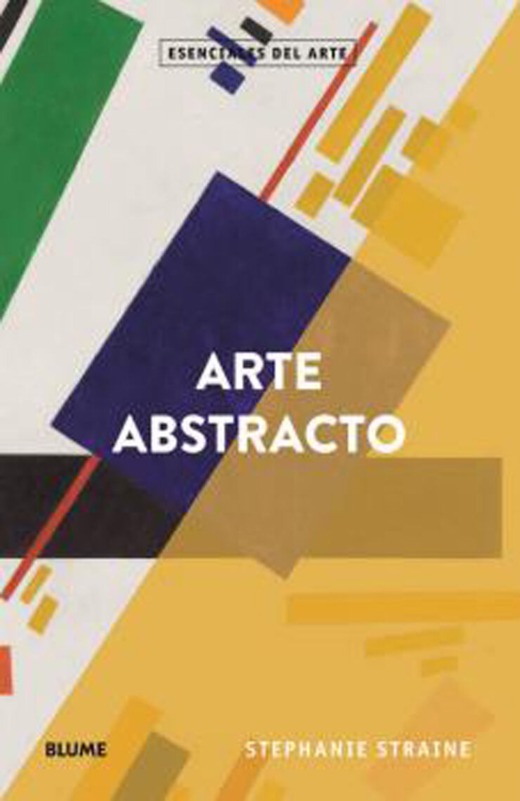 Esenciales arte. Arte abstracto