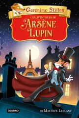 Grandes historias. Las aventuras de Arsène Lupin Grandes historias. Las aventuras de Arsène Lupin