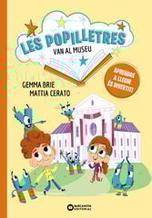 Les Popilletres van al museu