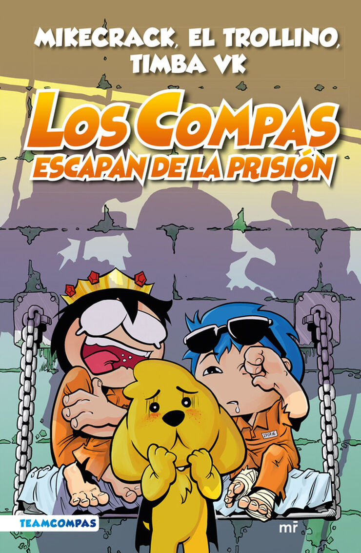 Compas 2. Los Compas escapan de la prisión (nueva presentación)