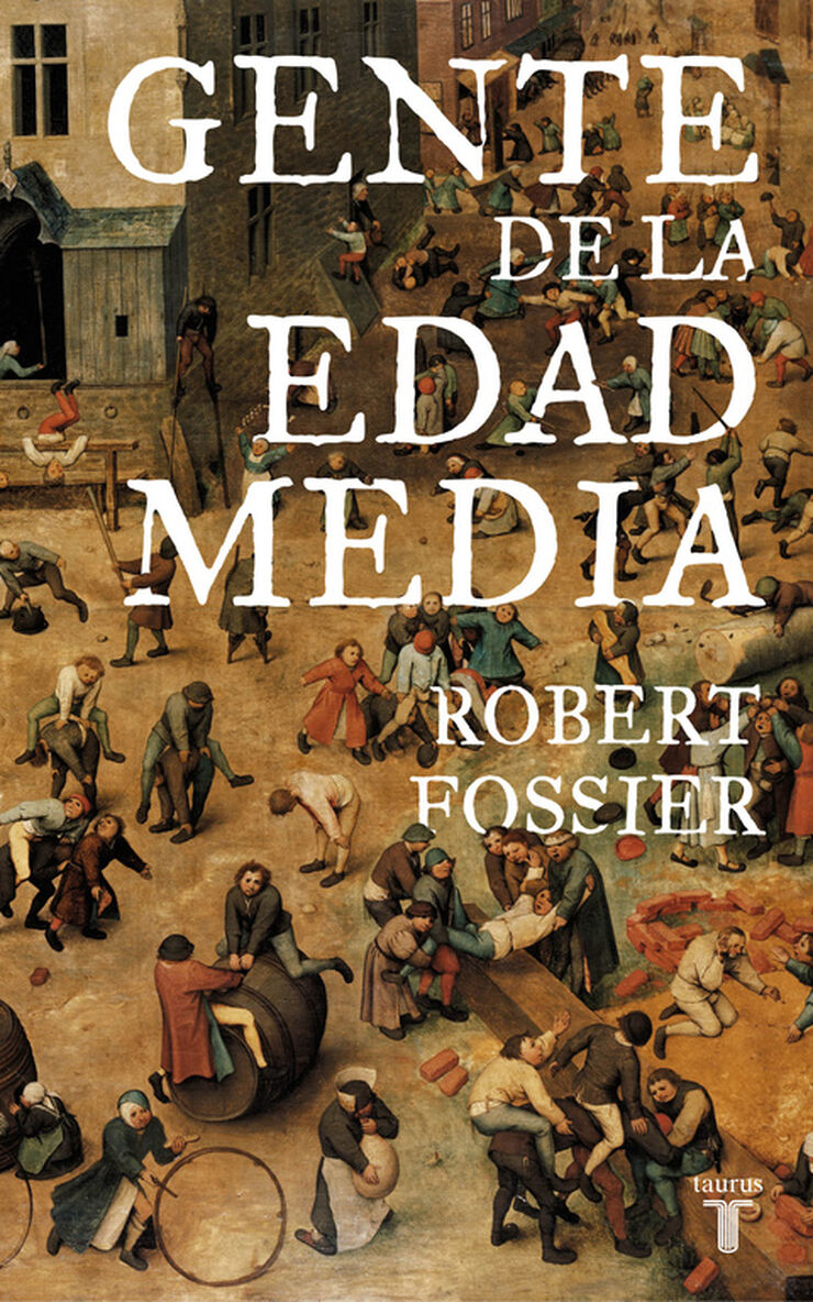 Las gentes de la Edad Media