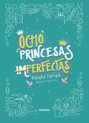 Ocho princesas (im)perfectas Ocho princesas (im)perfectas