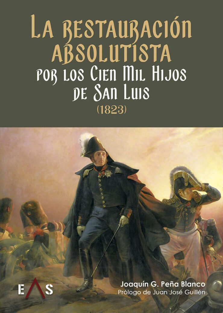 La restauración absolutista por los 100.000 hijos de San Luis