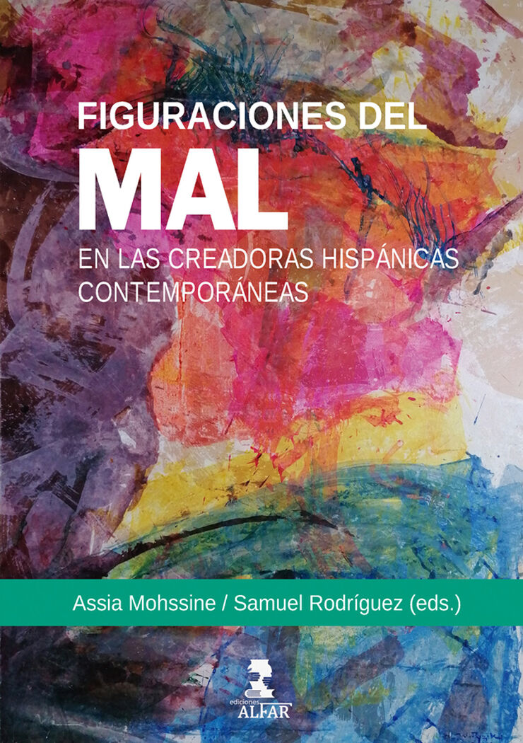 Figuraciones del mal en las creadoras hispánicas
