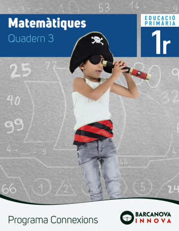 Matem&agrave;tiques 1. Quadern 3. Programa Connexions