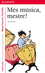 Més música, mestre! Més música, mestre!