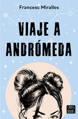 Viaje a Andrómeda Viaje a Andrómeda