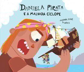 Daniela Pirata e a malvada ciclope Daniela Pirata e a malvada ciclope