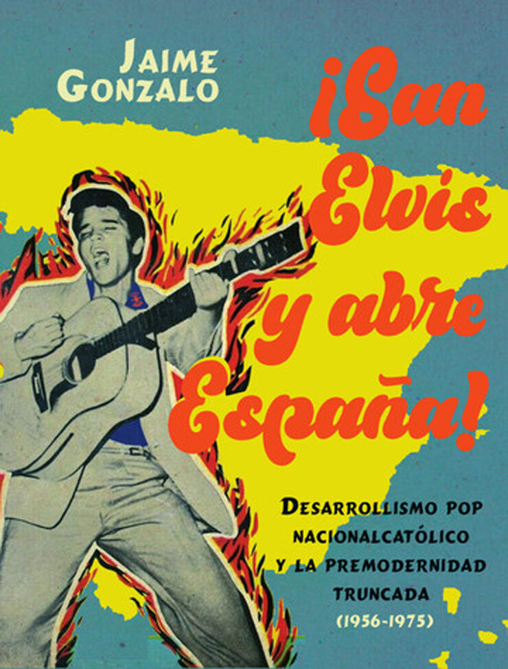 San Elvis y abre España