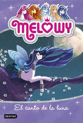 Melowy. El canto de la luna Melowy. El canto de la luna