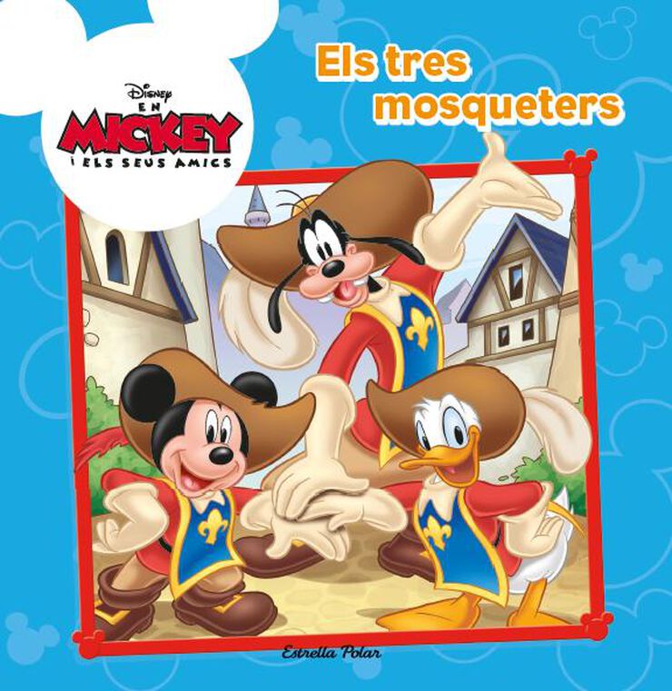 Mickye Mouse. Els tres mosqueters