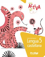 Lengua Castellana 5º Prim. Activa Prodigi Lengua Castellana 5º Prim. Activa Prodigi
