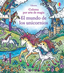 El mundo de los unicornios El mundo de los unicornios
