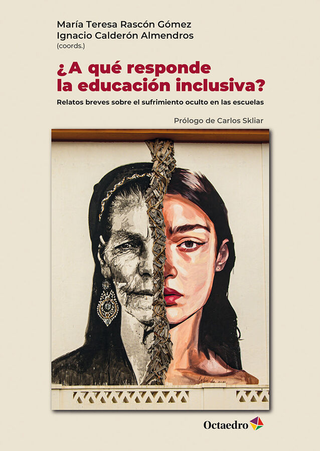 &iquest;A qu&eacute; responde la educaci&oacute;n inclusiva?