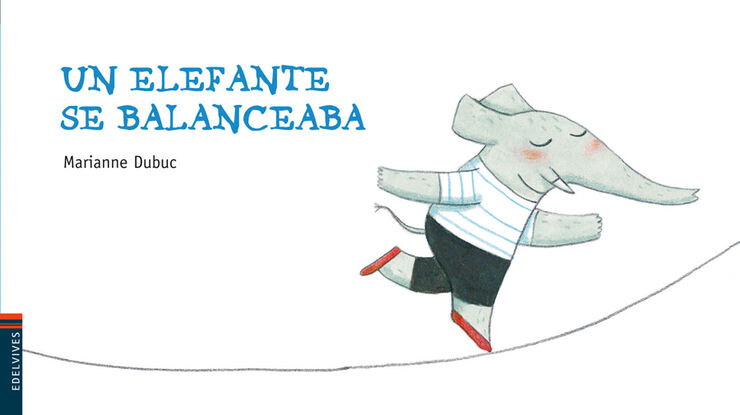 Elefante se balanceaba, Un