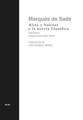 Aline y Valcour, o la novela filosófica Aline y Valcour, o la novela filosófica